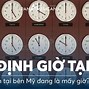 Bây Giờ Ở Bên Nước Mỹ Là Mấy Giờ