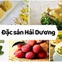 Hải Dương Có Đặc Sản Gì